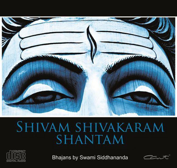 SHIVAM SHIVAKARAM SHANTAM CD – Chinmaya Mission Australia