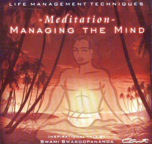 Meditation - Managing the Mind - Life Management Techniques (ACD - English Talks)