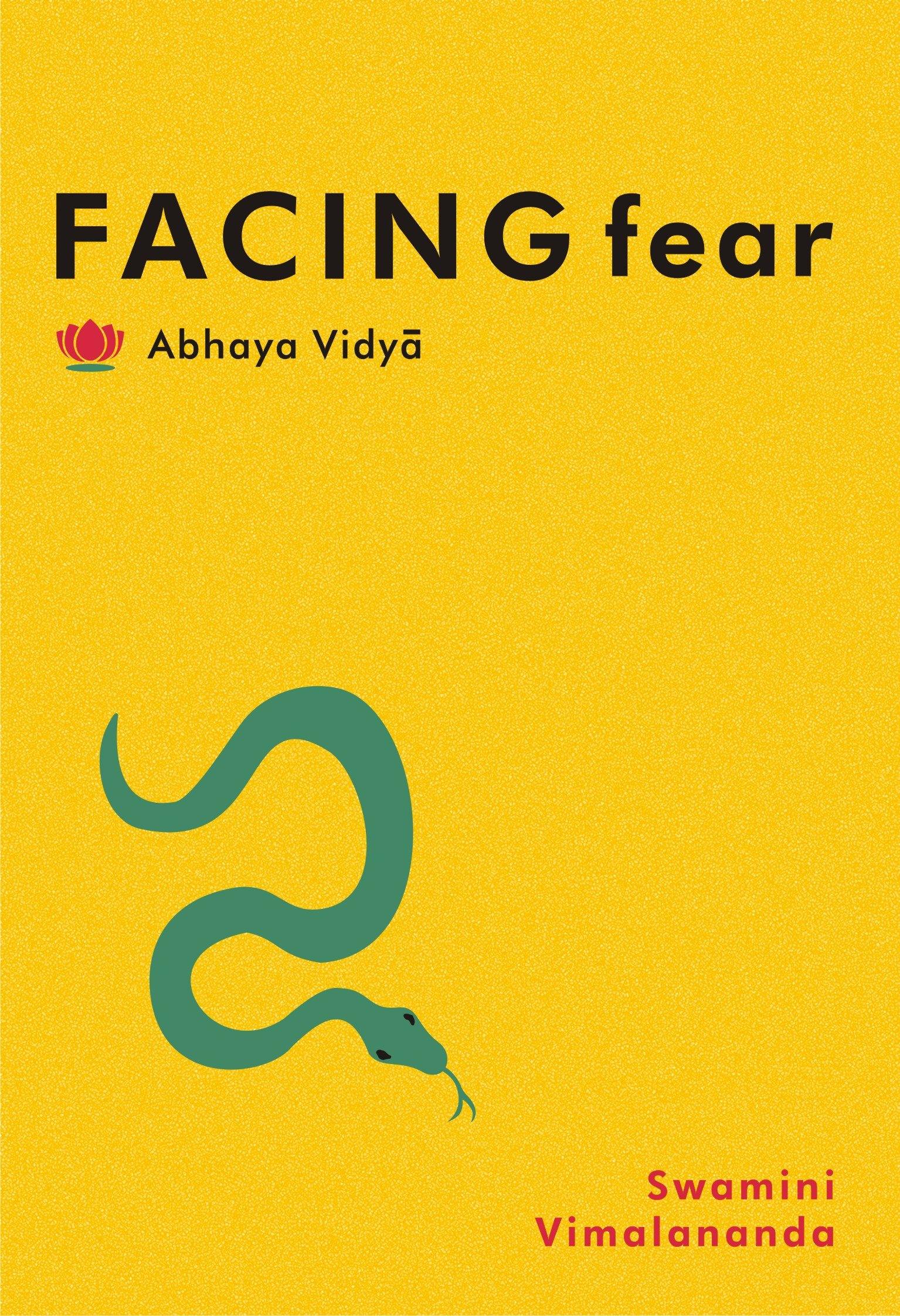 FACING FEAR Chinmaya Mission Australia