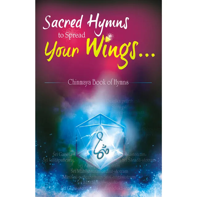 SACRED HYMNS TO SPREAD YOUR WINGS