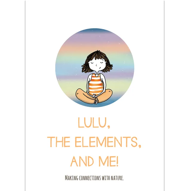 LULU, THE ELEMENTS AND ME