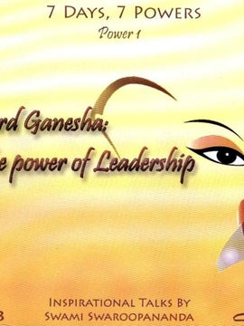 LORD GANESHA: THE POWER OF LEADERSHIP