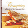 Om Cooking…Tempting Vegetarian Appetizers