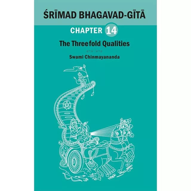 SRIMAD BHAGAVAD GEETA CHAPTER 14