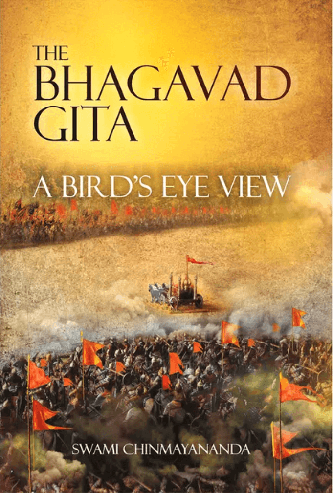 The Bhagavad Geeta - A Bird Eye View - Chinmaya Mission Australia