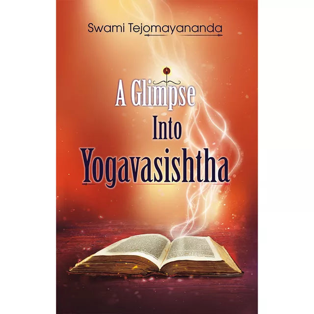 A GLIMPSE INTO YOGAVASISTHA