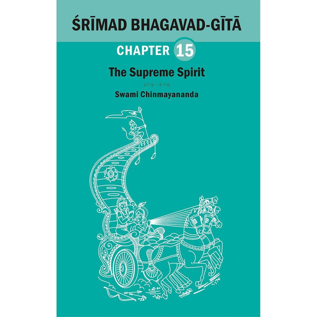 The Bhagawad Geeta-Chapter XV