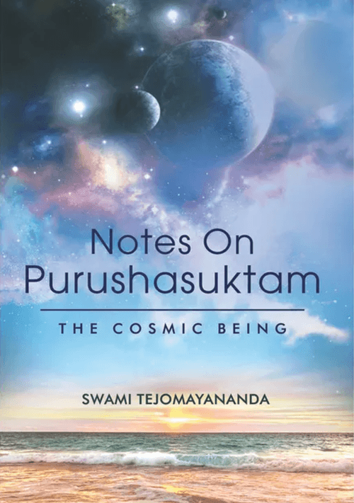 Notes On Purushasuktam - Swami Tejomayananda - Chinmaya Mission Australia