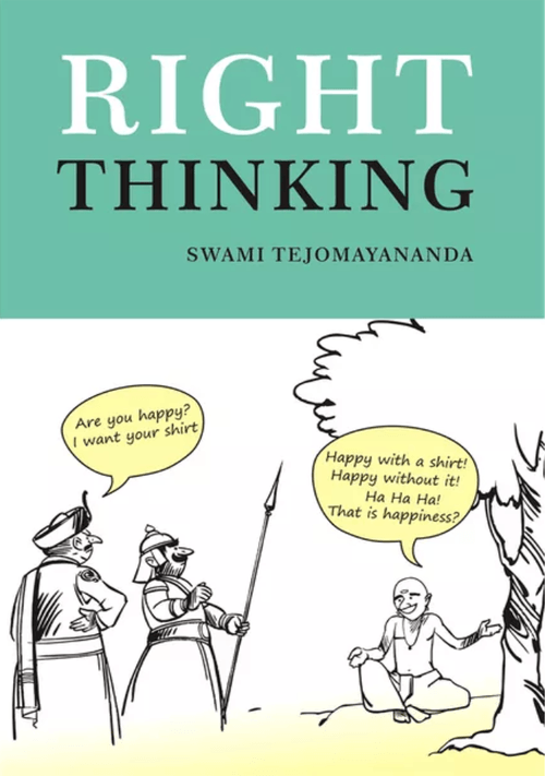 Right Thinking - Swami Tejomayananda - Chinmaya Mission Australia