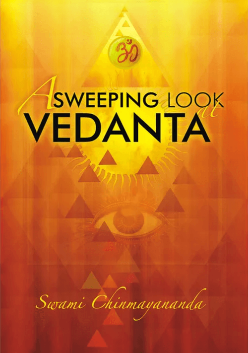 A Sweeping look at Vedanta - Chinmaya Mission Australia