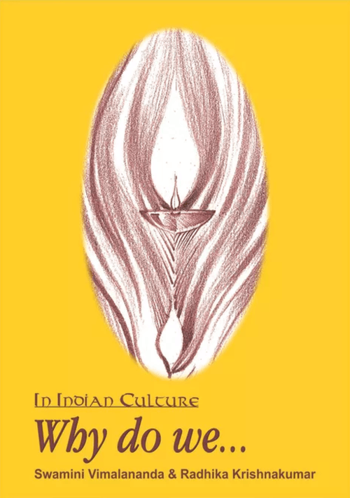 IN INDIAN CULTURE... WHY DO WE? Paperback - Chinmaya Mission Australia
