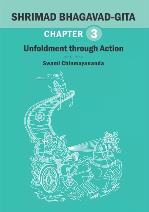 The Bhagavad Geeta-Chapter 3 - Chinmaya Mission Australia