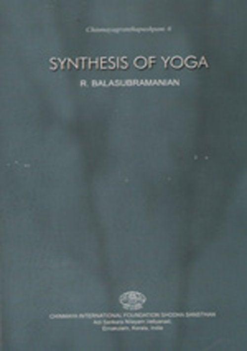 Synthesis of Yoga (Books - Sanskrit) - Chinmaya Mission Australia